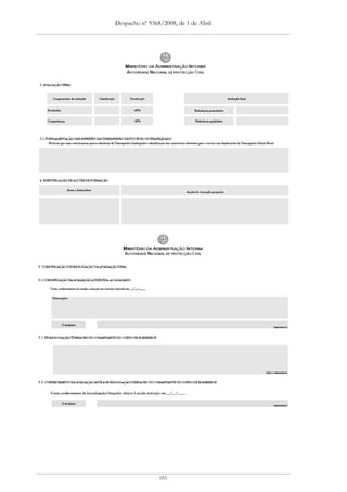 Despacho nº 9368/2008, de 1 de Abril




                185
 