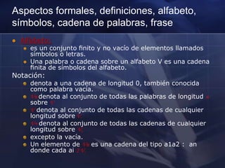 El papel del analizador sintácticoObtieneunacadena de tokens desde el analizadorléxico y verificaqueestacadenapueda ser generadapor la gramática del lenguaje de programación definido.Árbol deanálisissintácticoTokenAnalizadorSintácticoProgramaFuenteAnalizadorLéxicoObtenToken()‏Resto del análisisTabla de Símbolos