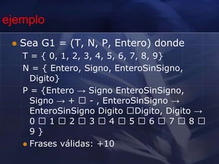 Los requerimientos dependes del lenguaje.Generación de CódigoRepresentaciónIntermediaPrograma TraducidoAl lenguaje destinoGenerador de CódigoTabla de SímbolosMantener la semántica del programa