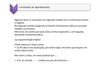 Informa a obrigatoriedade da assinatura ser feita em nome do titular da linha telefônica ( Caso não seja, orientar o cliente a realizar o cadastro dos produtos em nome do Titular da linha telefone).