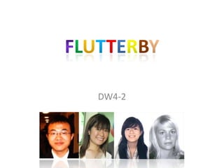 FLUTTERBY DW4-2 