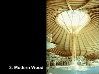 3. Modern Wood
 