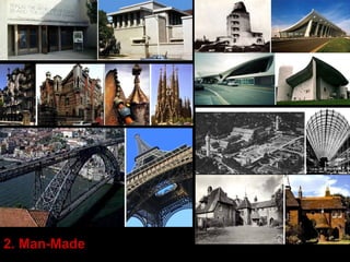2. Man-Made
 