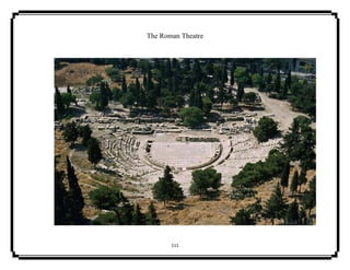 111
The Roman Theatre
 