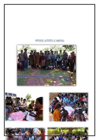 DIFFERENT ACTIVITIES AT GOUDTOLA
 
