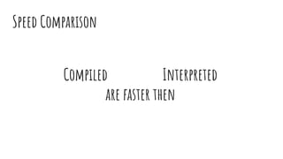 Compiled vs interpreted Linguages | PDF