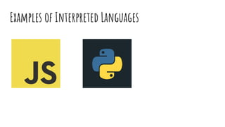 Compiled vs interpreted Linguages | PDF