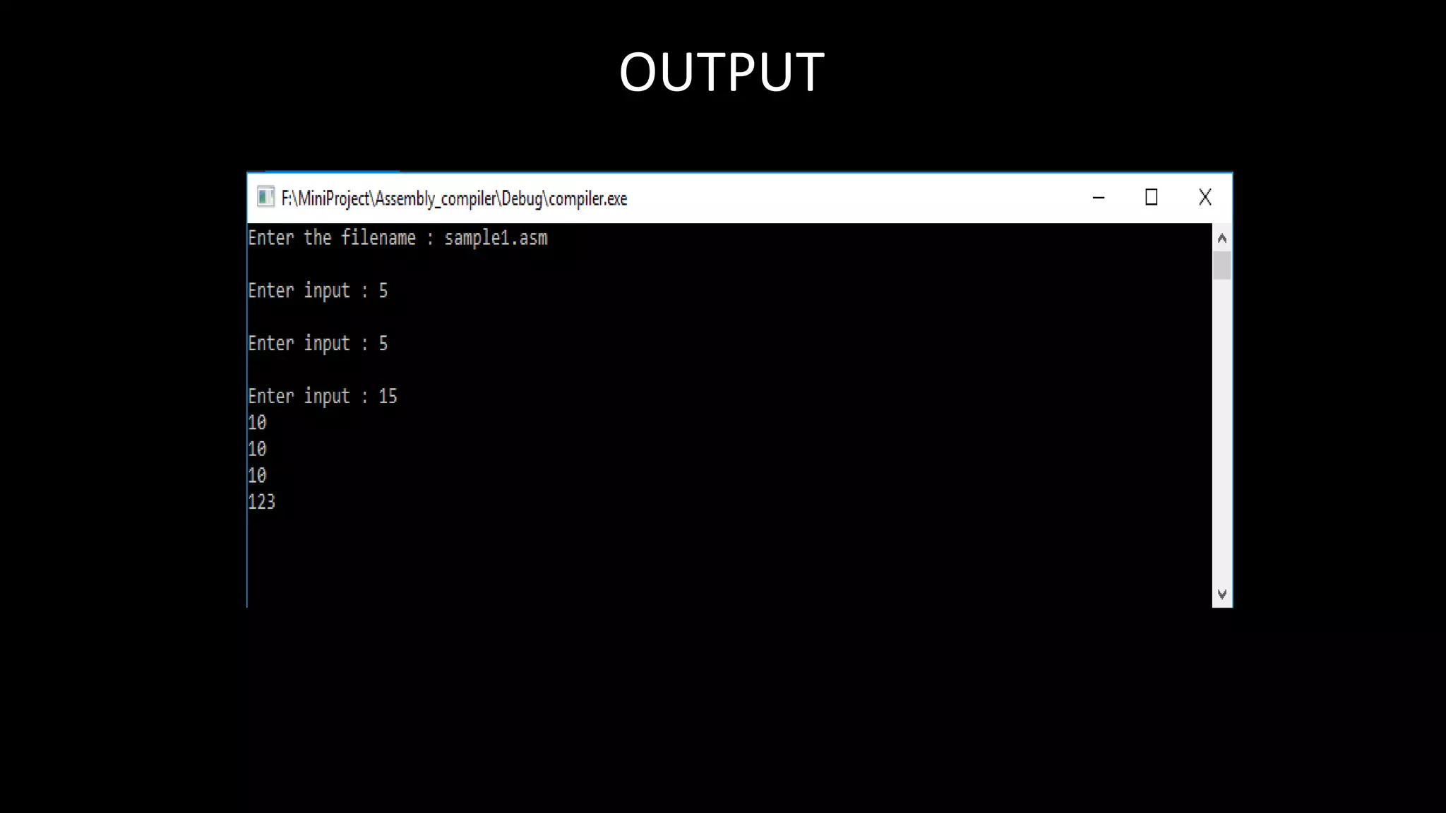 OUTPUT
 