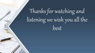 Thanks for watching and
listening we wish you all the
best
 