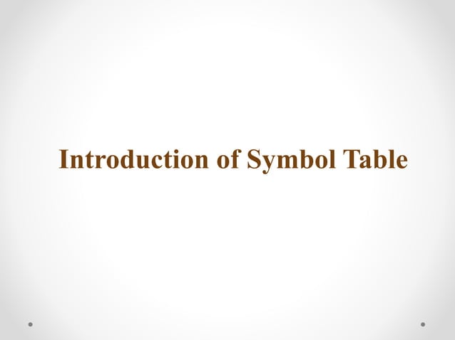 Compiler and symbol table | PPTX | Programming Languages | Computing