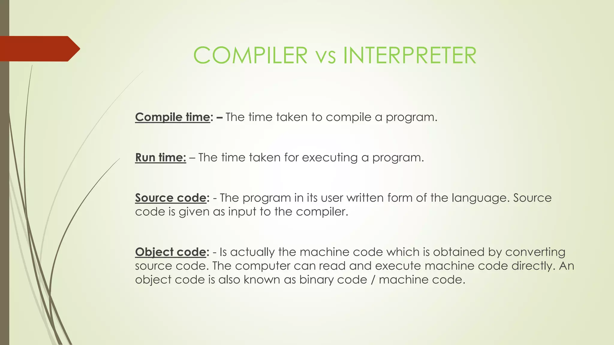 Compiler vs Interpreter-Compiler design ppt. | PPT