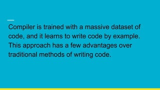 Meet Compiler, A Deep Learning AI That Writes Code | PPTX | Programming ...