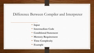 Compiler vs interpreter | PPT