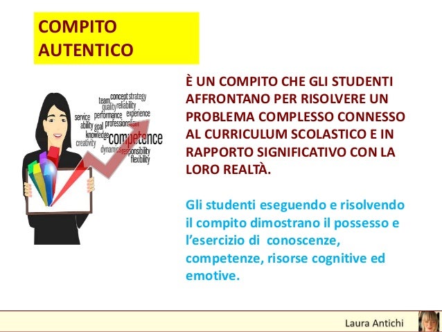 Differenza Tra Compito Autentico E Compito Di Realtà Compiti autentici