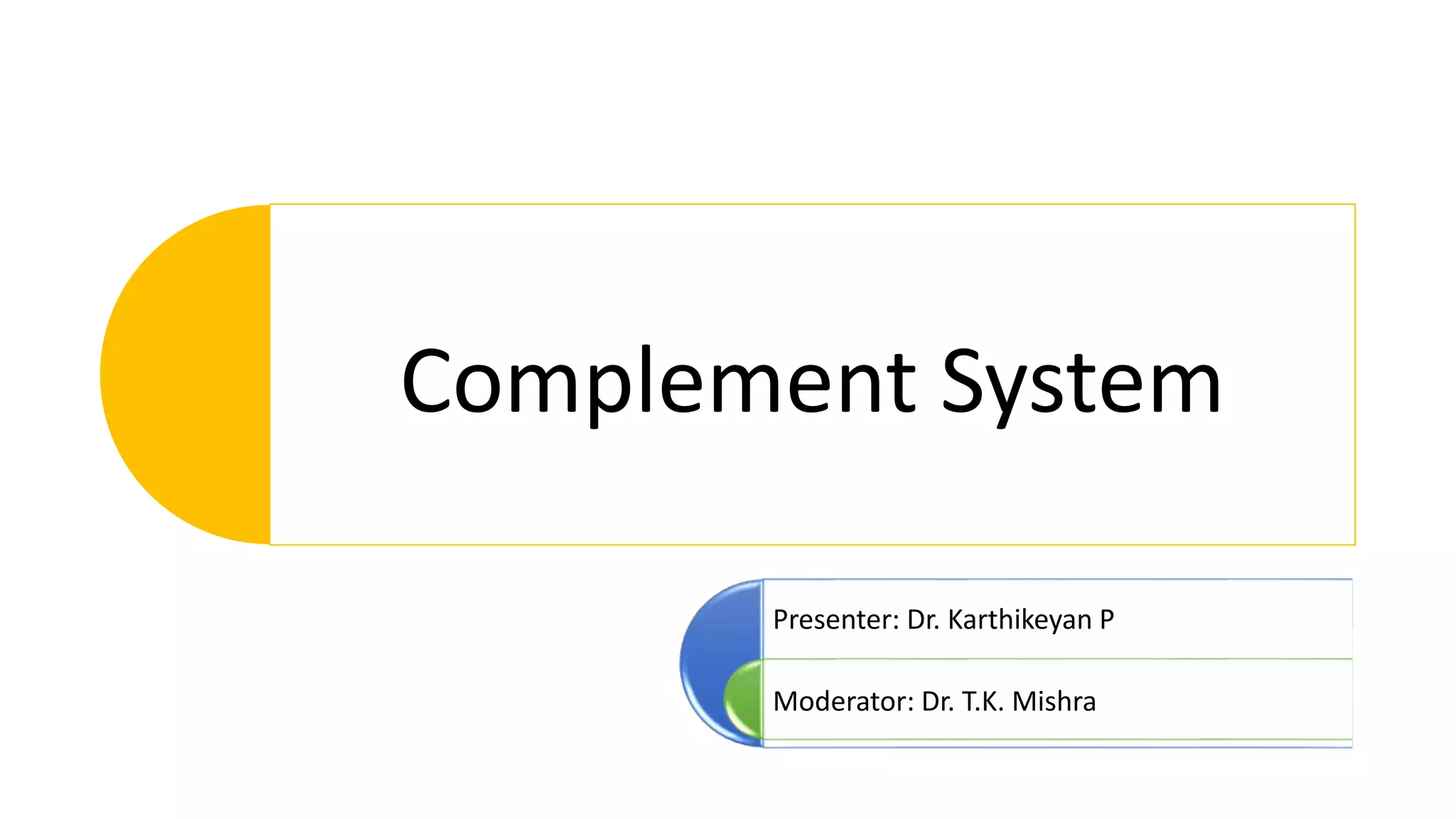 Complement system in health & disease (Immunology) | PPTX