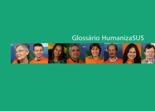 Glossário HumanizaSUS
 