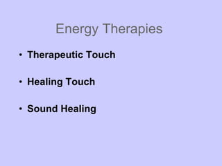 Complementary And Alternative Therapies | PPT