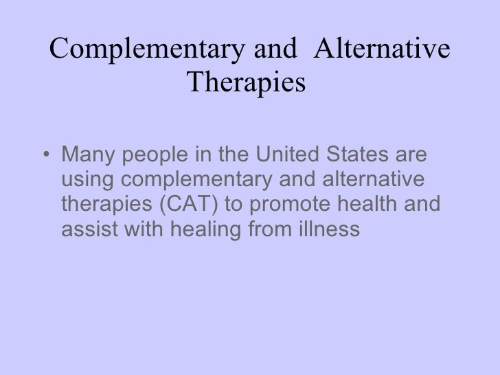complementary-and-alternative-therapies-2-728.jpg?cb=1242170378