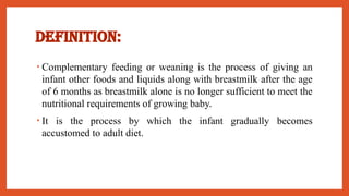 WEANING or COMPLEMENTARY FEEDING FOR CHILD.pptx