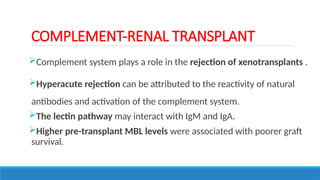 Kidney Complement Complement in renal diseases seminar .pptx