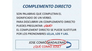 Complemento directo y complemento indirecto