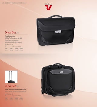 20 | NEGOCIOS Y VIAJES NEGÓCIOS E VIAGEM




    New Biz 2463
    Portadocumentos.
    Bolsillo Acolchado para Portátil
    Pasta Porta-Documentos.
    Bolso Acolchoado para Portátil  
        Print Code: I(6)
       5                   44 x 32 x 16 cm

   -500         +500       +2000       +5000
   82,79 €     82,79 €     77,81 €     77,81 €




    New Biz 2464
    Trolley. Bolsillo Acolchado para Portátil
    Trolley . Bolso Acolchoado para Portátil
        Print Code: I(6)
       1                   41 x 37 x 24 cm

    -500     +500     +2000    +5000
   120,70 € 120,70 € 113,44 € 113,44 €
 