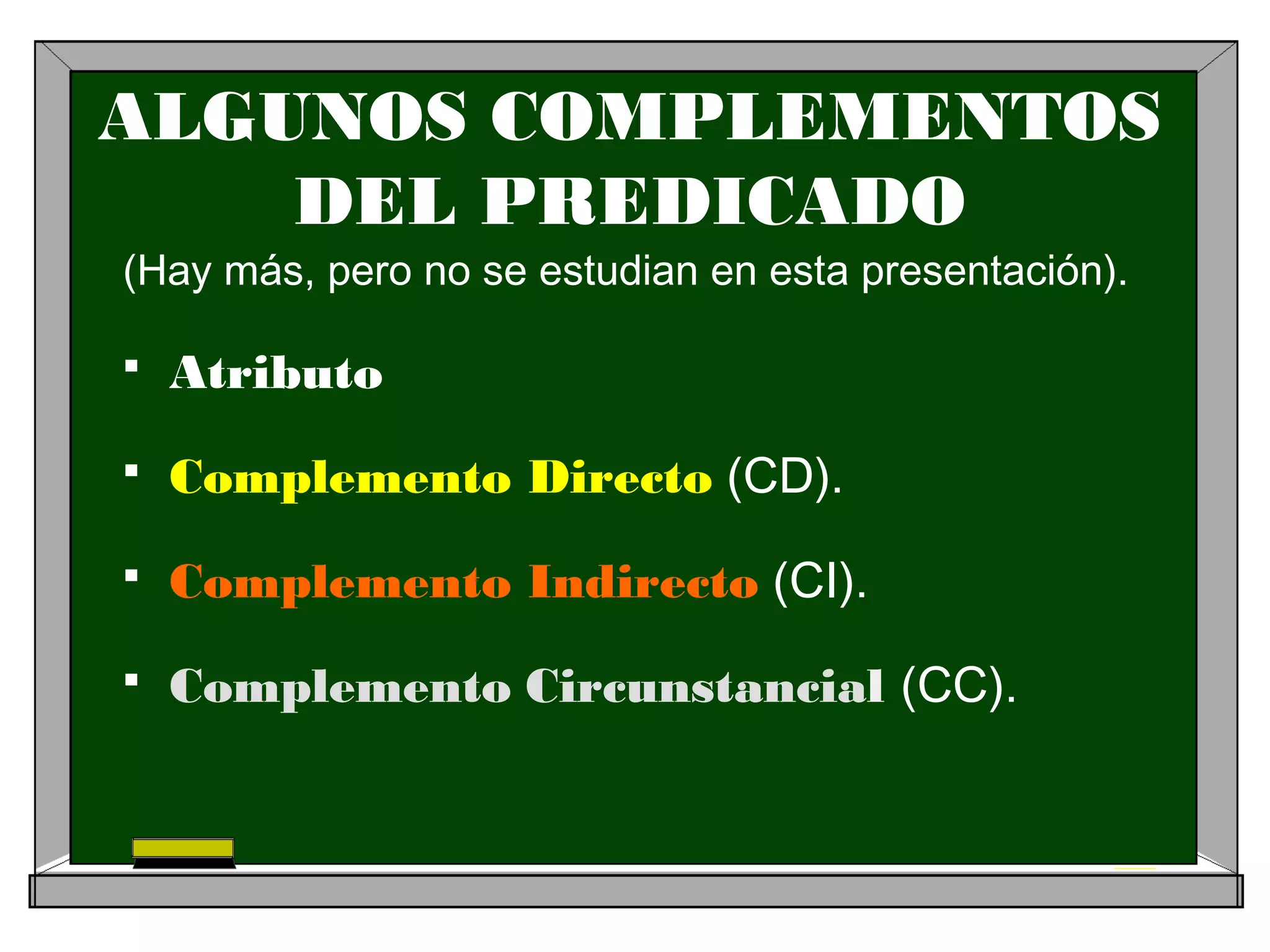Complementos del predicado verbal | PPT
