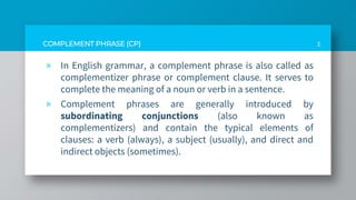 Complement Phrase | PPT