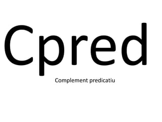 Complement predicatiu
 