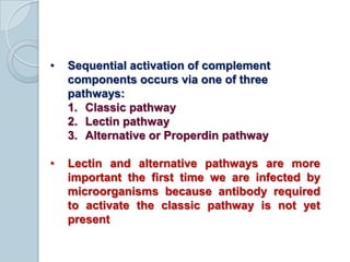 Able to augment the effects of other components of the immune system