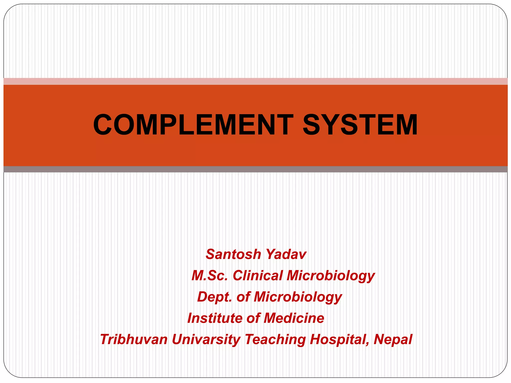 Complement system | PPTX