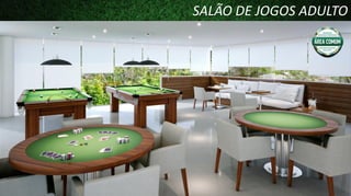 SALÃO DE JOGOS ADULTO

 