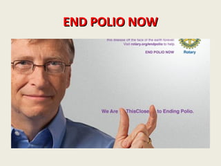 END POLIO NOWEND POLIO NOW
 