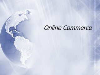 Online Commerce 