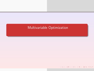 Multivariable Optimization
 