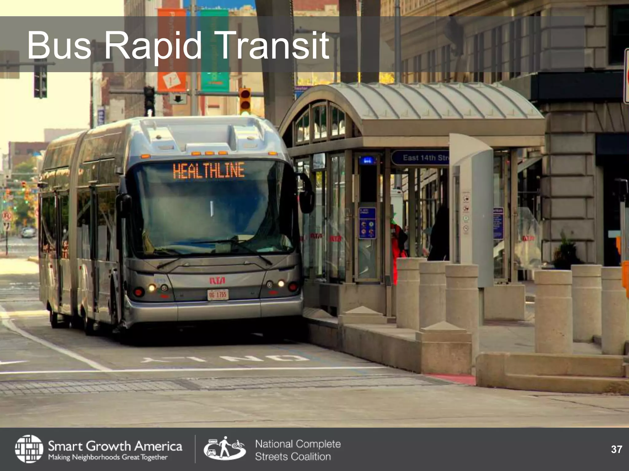 Bus Rapid Transit
37
 