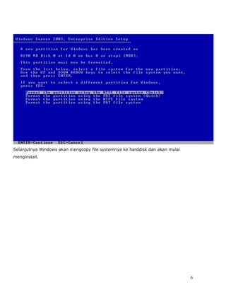 Selanjutnya Windows akan mengcopy file systemnya ke harddisk dan akan mulai
menginstall.




                                                                              6
 