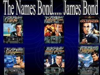 The Names Bond..... James Bond 