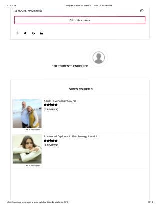 7/10/2019 Complete Adobe Illustrator CC 2018 - Course Gate
https://coursegate.co.uk/course/complete-adobe-illustrator-cc-2018/ 10/13
328 STUDENTS ENROLLED
( 7 REVIEWS )
Adult Psychology Course
388 STUDENTS
( 8 REVIEWS )
Advanced Diploma in Psychology Level 4
739 STUDENTS
   
11 HOURS, 49 MINUTES
VIDEO COURSES


Gift this course
 