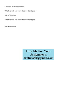 Complete an assignment onThe Internet and internet connec.pdf