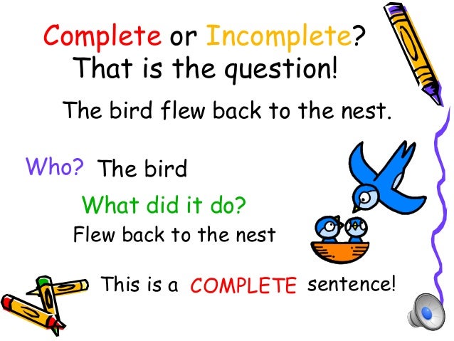 Complete And Incomplete Sentences