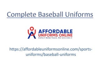 https://affordableuniformsonline.com/sports-
uniforms/baseball-uniforms
 