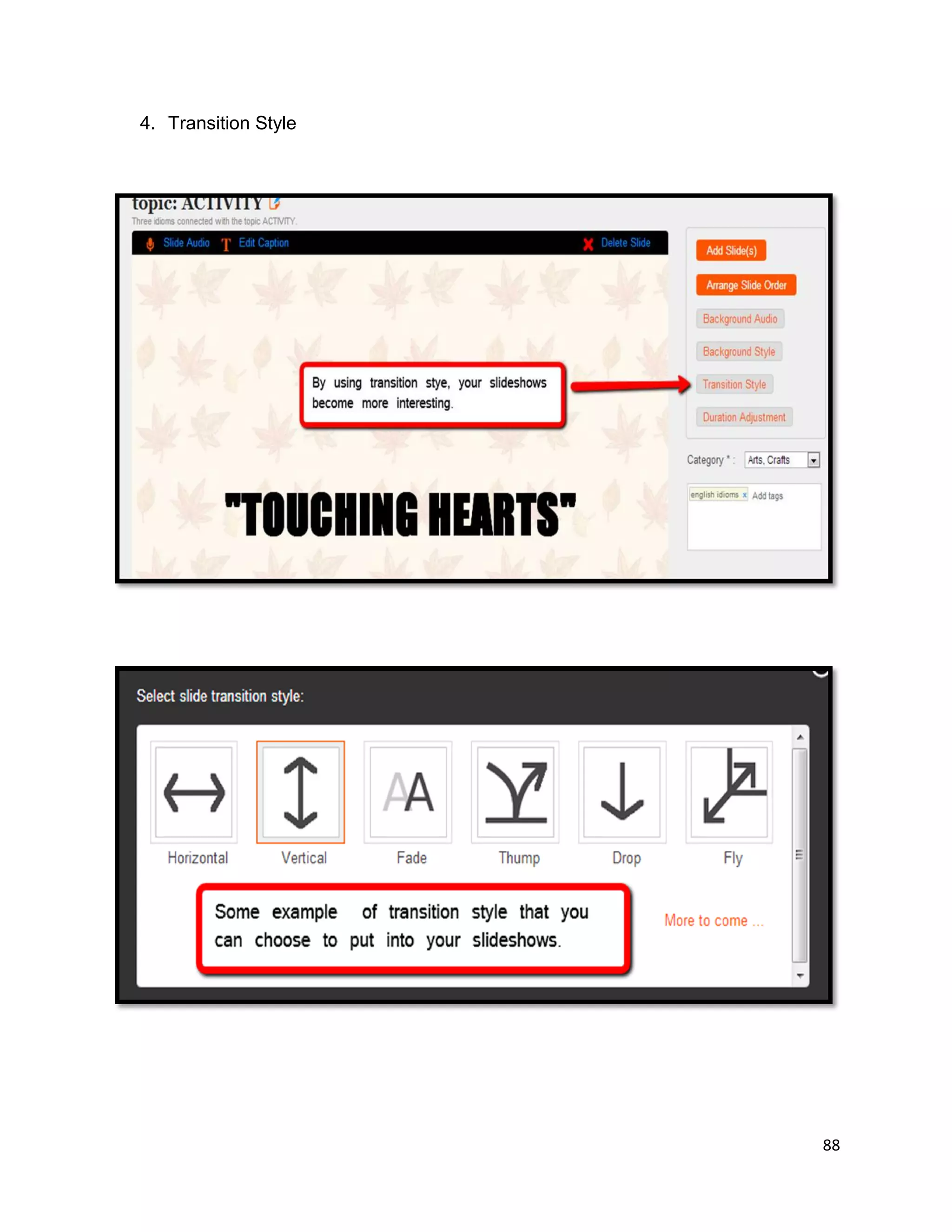 88
4. Transition Style
 