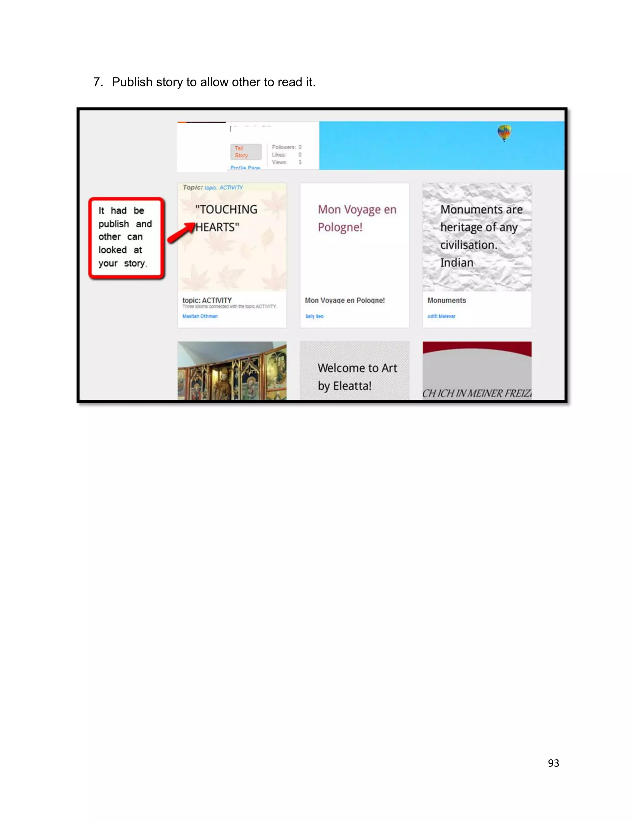 93
7. Publish story to allow other to read it.
 