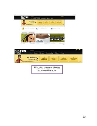 117
First, you create or choose
your own character
 