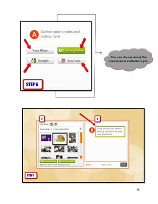 46
You can choose where the
resources is available to you
 