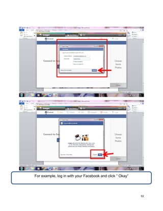 92
For example, log in with your Facebook and click “ Okay”
 