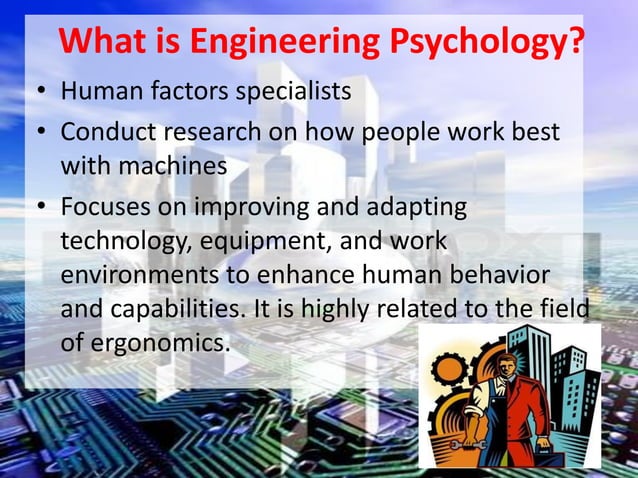 Engineering Psychology | PPTX