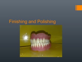 Finishing and Polishing