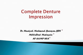 Complete denture impression 2nd yr